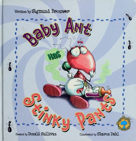 Book cover for Baby Ant Has Stinky Pants
