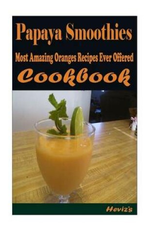 Cover of Papaya Smoothies