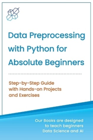 Cover of Data Preprocessing with Python for Absolute Beginners