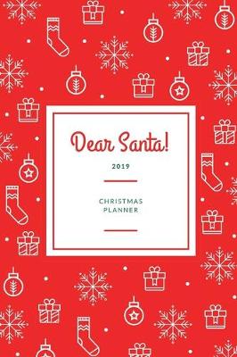 Cover of Dear Santa 2019 Christmas Planner