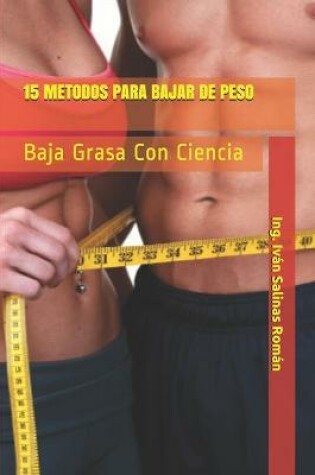 Cover of 15 Metodos Para Bajar de Peso