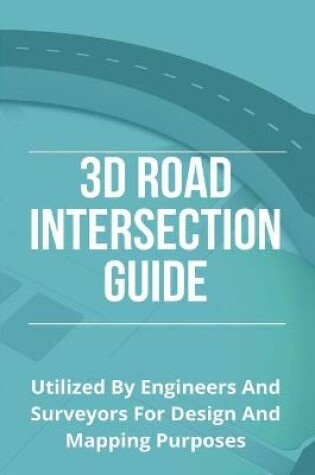 Cover of 3D Road Intersection Guide