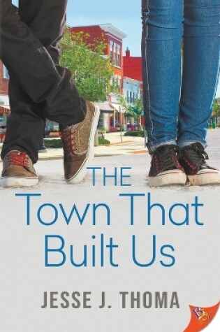 Cover of The Town That Built Us