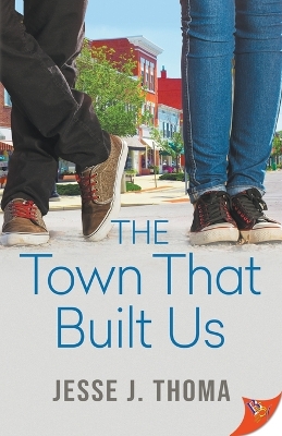 Book cover for The Town That Built Us