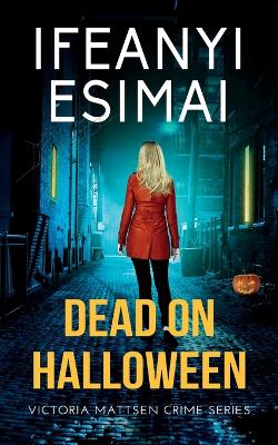 Book cover for Dead on Halloween