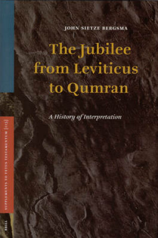 Cover of The Jubilee from Leviticus to Qumran