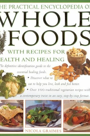 Cover of The Practical Encyclopedia of Wholefoods