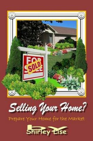 Cover of Selling Your Home?
