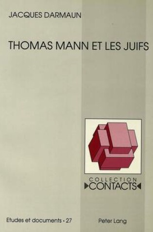 Cover of Thomas Mann Et Les Juifs