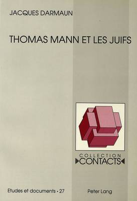 Book cover for Thomas Mann Et Les Juifs