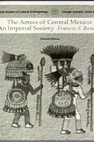 Cover of Aztecs of Central Mexico