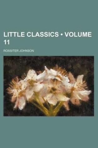 Cover of Little Classics (Volume 11)