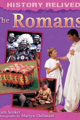 Cover of History Relived: The Romans
