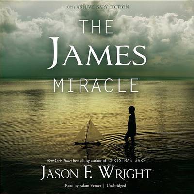 Book cover for The James Miracle, Tenth Anniversary Edition
