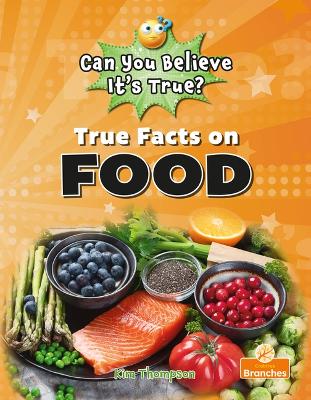 Book cover for True Facts on Food