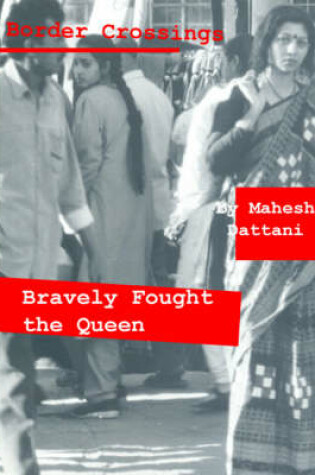 Cover of Bravely Fought the Queen