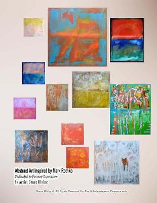 Book cover for Abstract Art Inspired by Mark Rothko Dedicated to Prevent Depression by Artist Grace Divine