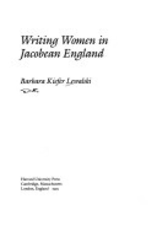 Cover of Writing Women in Jacobean England