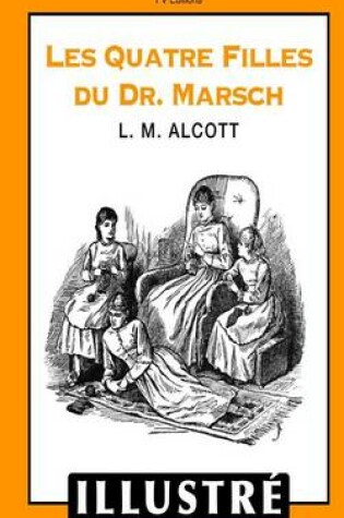 Cover of Les quatre filles du Dr. Marsch (Illustrè)