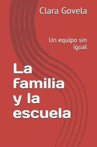 Cover of La familia y la escuela