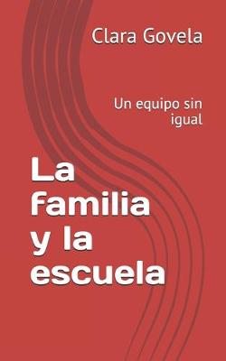 Book cover for La familia y la escuela