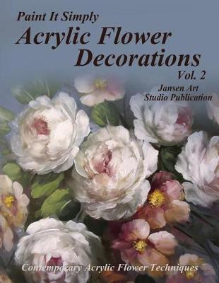 Book cover for Acrylic Flower Decorations Volume 2