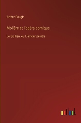 Cover of Molière et l'opéra-comique