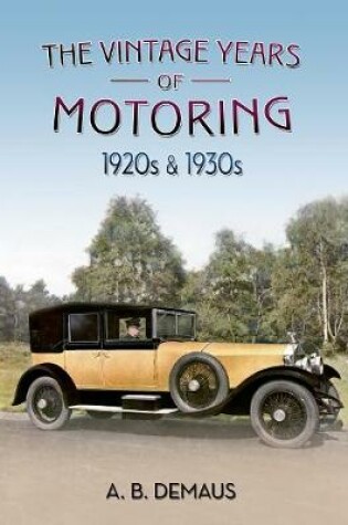 Cover of The Vintage Years of Motoring