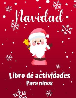 Book cover for Libro de actividades de Navidad para ni�os de 4 a 8 y 8-12.