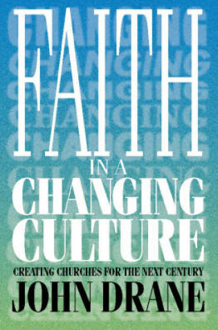 Cover of Faith in a Changing Culture