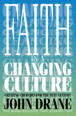 Book cover for Faith in a Changing Culture