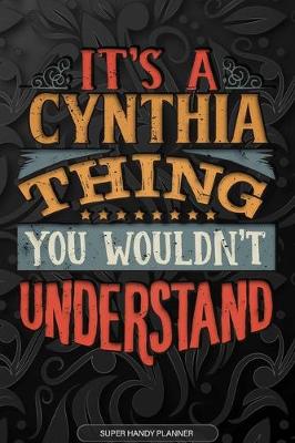 Book cover for It's A Cynthia Thing You Wouldn't Understand