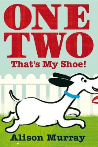 Cover of One Two That's My Shoe