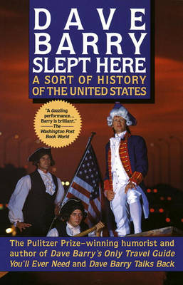 Book cover for Dave Barry Slept Here