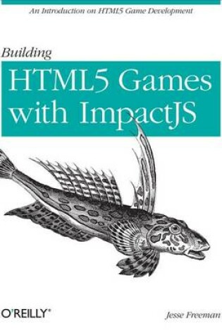 Cover of Building Html5 Games with Impactjs