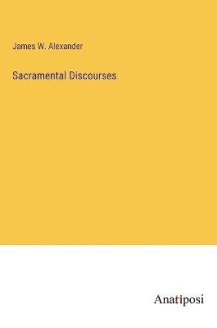 Cover of Sacramental Discourses