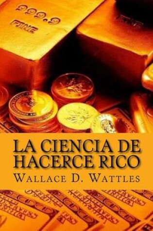 Cover of La Ciencia de Hacerce Rico (Spanish Edition)