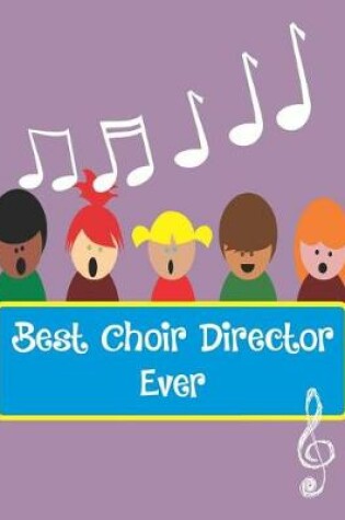 Cover of Best Choir Director Ever