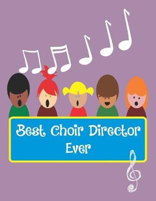 Book cover for Best Choir Director Ever