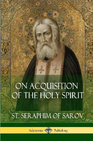 Cover of On Acquisition of the Holy Spirit (Hardcover)