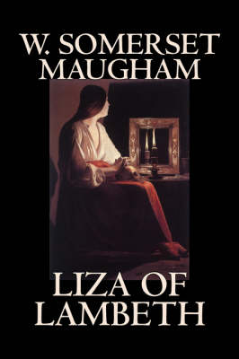 Book cover for Liza of Lambeth by W. Somerset Maugham, Fiction, Literary, Classics, Horror