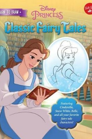 Cover of Learn to Draw Disney Classic Fairy Tales