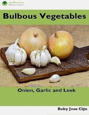 Book cover for Bulbous Vegetables: Onion, Garlic and Leeks