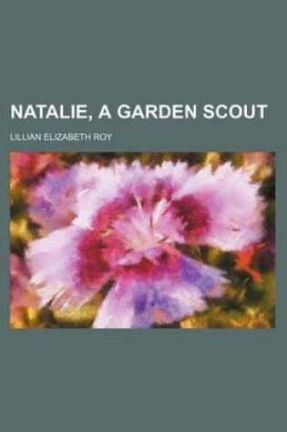 Cover of Natalie, a Garden Scout