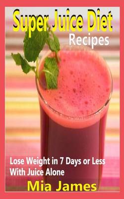 Book cover for Super Juice Diet Recipes
