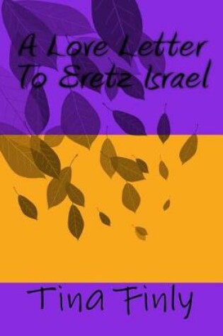 Cover of A Love Letter to Eretz Israel