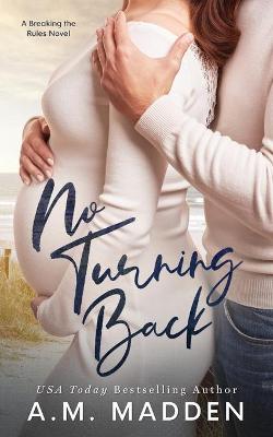 Book cover for No Turning Back, A Breaking the Rules Novel