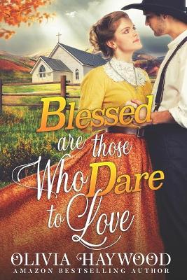 Book cover for Blessed are Those Who Dare to Love