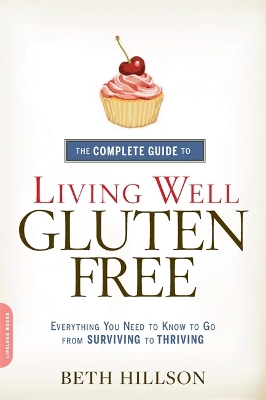 Book cover for The Complete Guide to Living Well Gluten-Free