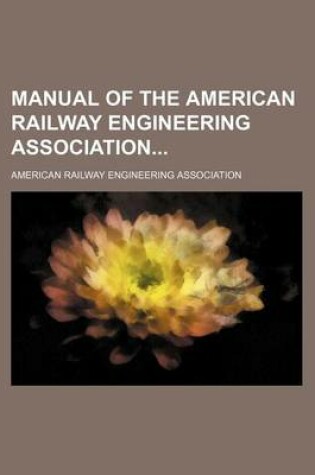 Cover of Manual of the American Railway Engineering Association